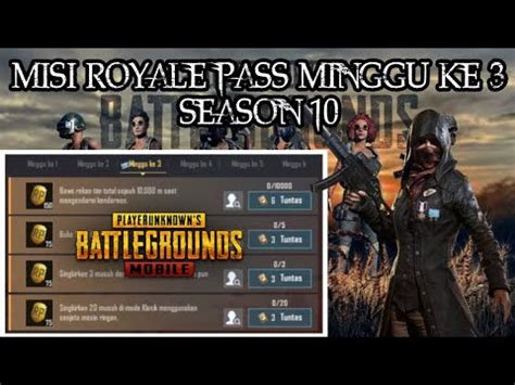 Misi Royale Pass Minggu Ke Season Pubg Mobile Youtube