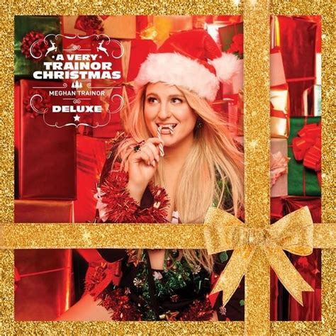 Meghan Trainor - A Very Trainor Christmas (Deluxe) Lyrics and Tracklist ...