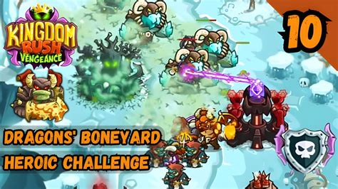 Dragons Boneyard Heroic Veteran Kingdom Rush Vengeance Youtube