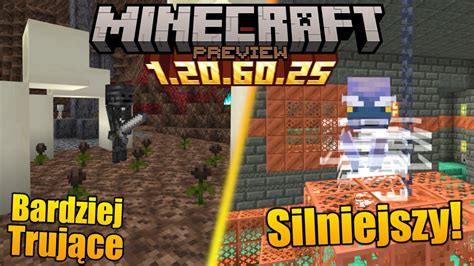 Minecraft 1 21 Preview 1 20 60 25 Co Nowego SILNIEJSZY BREEZE I