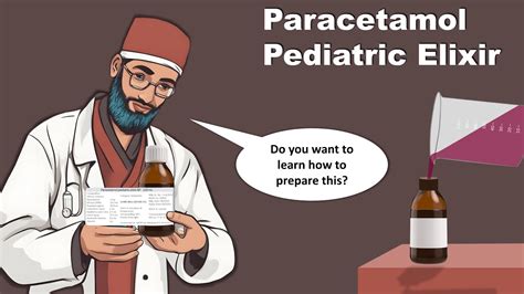 Paracetamol Pediatric Elixir How To Prepare Paracetamol Pediatric