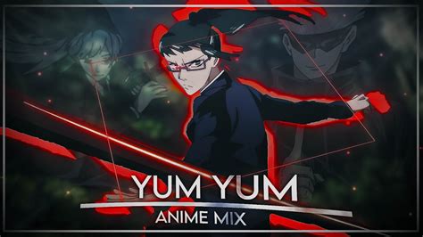 Anime Mix Yum Yum Ryukk S 1K Open Collab Edit Amv Hype