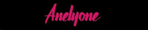 Anelyone S Porn Videos Pornhub