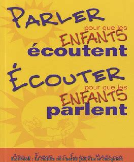 Parler Pour Que Les Enfants Ecoutent Pdfdrive Pdfcoffee