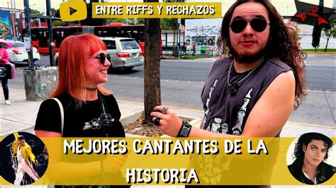 Mejores Cantantes De La Historia Entre Riffs Y Rechazos Cantantes