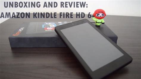 Unboxing And Review Of The Amazon Kindle Fire Hd Tablet Youtube