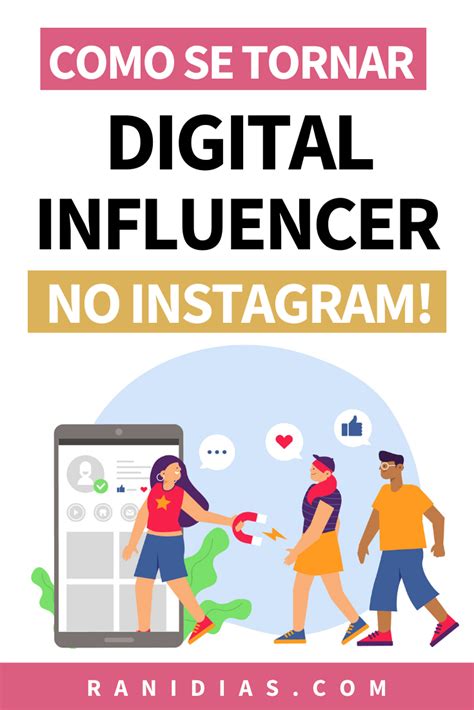 Como Se Tornar Digital Influencer No Instagram 5 Top Dicas Para Aplicar