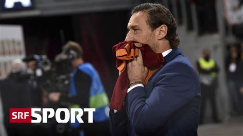 Internationale Fussball News AS Roma Verliert Klublegende Totti