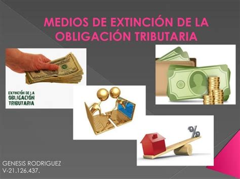 Medios De Extinci N De La Obligaci N Tributaria Revista By Genesis