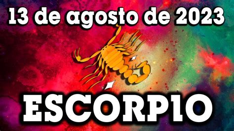 💝𝐄𝐧𝐜𝐮𝐞𝐧𝐭𝐫𝐚𝐬 𝐞𝐥 𝐚𝐦𝐨𝐫 🥰 Escorpio ♏ 13 De Agosto De 2023horóscopo De Hoy