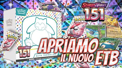 Apriamo insieme il NUOVO ETB di Pokémon SCARLATTO E VIOLETTO 151