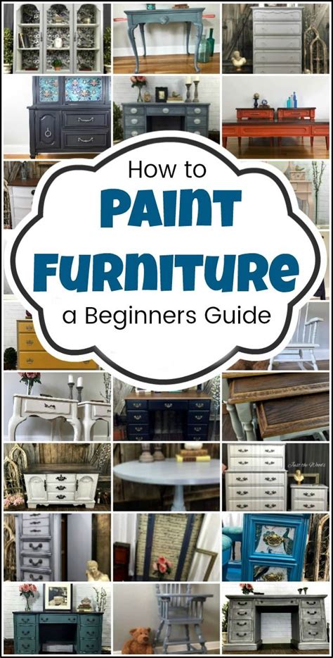 How To Paint Furniture A Beginners Guide And Tutorial Paint Furniture Furniture Painting