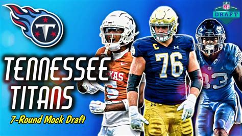 7 Round Tennessee Titans Mock Draft 2024 Titan UP The Offense YouTube