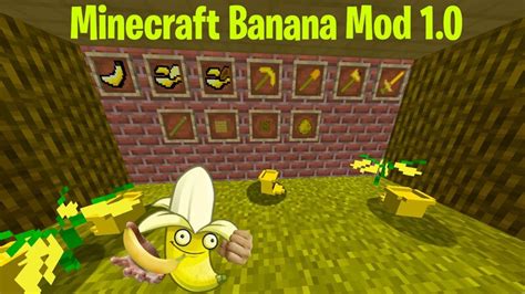 Banana mod! Minecraft Mod