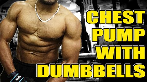 Must Try Insane Chest Pump Workout With Dumbbells Dumbbell Chest