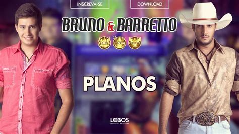 Bruno e Barretto Planos CD Farra Pinga e Foguete Áudio Oficial