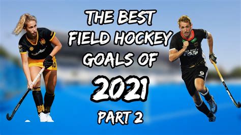 The Best Field Hockey Goals of 2021 [Part 2] - Win Big Sports