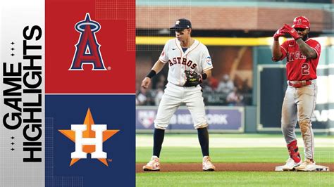 Angels Vs Astros Game Highlights Mlb Highlights Youtube