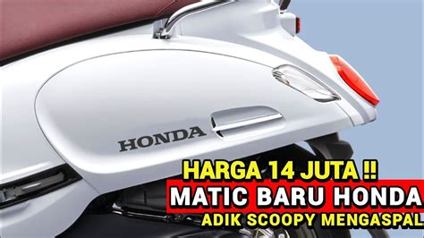 Cuma Juta Disain Mewah Skutik Retro Honda Adik Scoopy Nmax