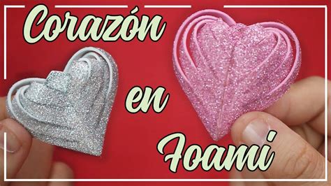 CORAZON De Goma Eva Para SAN VALENTIN Corazon De Fomi DECORADO