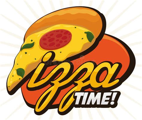 Sign Promoting Delicious Pizza Time Vector Illustration Stock Vector