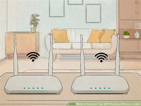 3 Ways To Connect Two Wifi Routers Without A Cable Wikihow