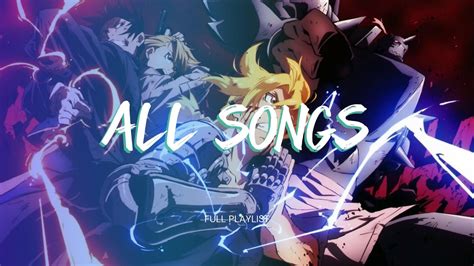 Fullmetal Alchemist Brotherhood ALL Openings And Endings YouTube