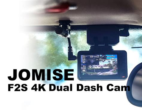 JOMISE F2S 4K Dual Dash Cam Review GearOpen