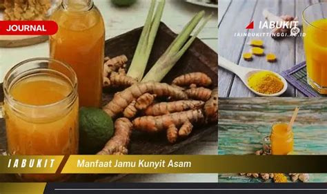 Temukan Manfaat Jamu Kunyit Asam Yang Jarang Diketahui