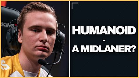 Larssen On Humanoid As A Mid Laner LoL YouTube