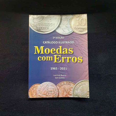 Livro Cat Logo Ilustrado De Moedas Erros Edi O