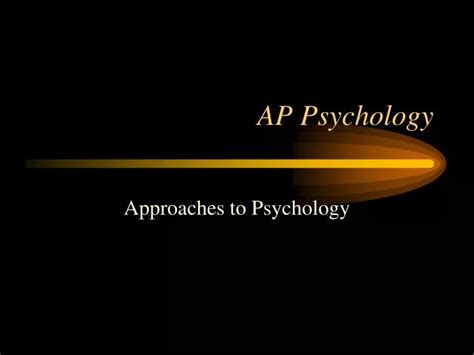 Ppt Ap Psychology Powerpoint Presentation Free Download Id4749308