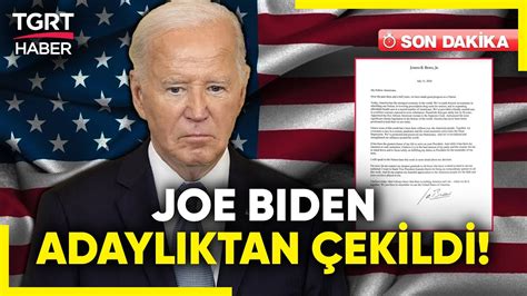 SONDAKİKA ABD Başkanı Joe Biden Adaylıktan Çekildi TGRT Haber