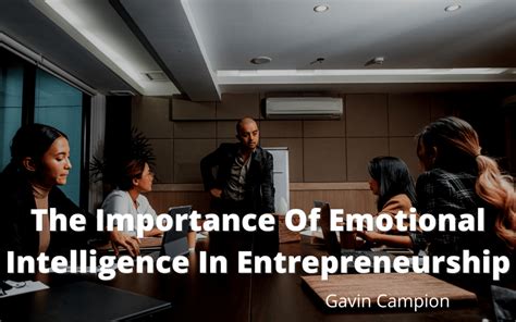 The Importance Of Emotional Intelligence In Entrepreneurship Gavin