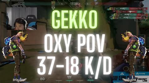 Cloud9 OXY POV Gekko On Lotus 37 18 K D VALORANT Pro POV YouTube