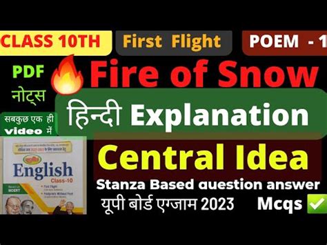 Fire And Ice Class 10 In Hindi Fire And Ice Central Idea Fire And