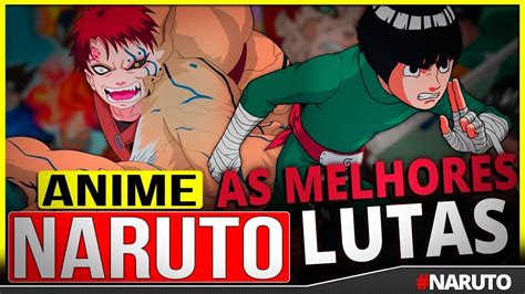 Melhores Lutas Em Naruto Cl Ssico Canal Top Youtube