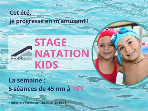 Stages été natation KIDS les inscriptions sont ouvertes Aquapassion