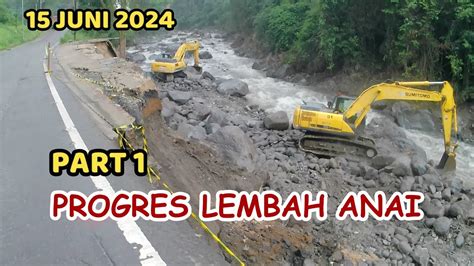 PROGRES TERBARU PERBAIKAN JALAN LEMBAH ANAI DITARGETKAN TUNTAS 21 JULI