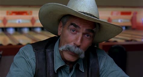 Quotes From Sam Elliott Roadhouse. QuotesGram