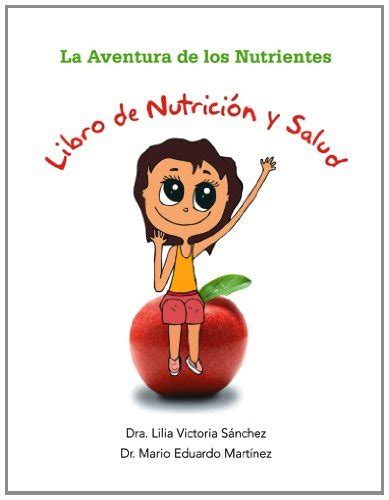 Amazon La Aventura De Los Nutrientes Libro De Nutrici N Y Salud