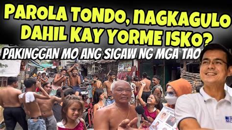 Omg Nagkagulo Sa Parola Tondo Dahil Kay Yorme Isko Grabe