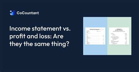 Income Statement Vs Profit And Loss Are They The Same Thing