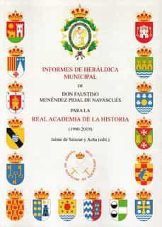 Informes De Heraldica Municipal De Don Faustino Menendez Pidal De