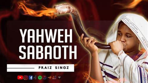 Praiz Singz Yahweh Sabaoth Cover Mp3 Download And Lyrics Ceenaija