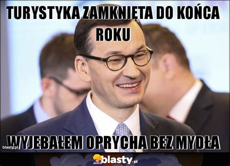 TURYSTYKA ZAMKNIĘTA DO KOŃCA ROKU memy gify i śmieszne obrazki