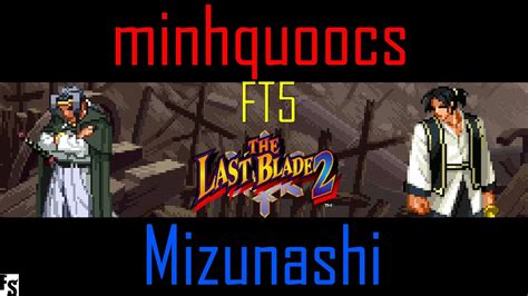 The Last Blade Minhquoocs Kaede Moriya Vs Mizunashi Kaede