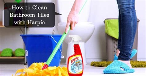 How to Clean Bathroom Tiles with Harpic - Step By Step Cleaning Guide