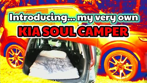 Introducing My Very Own Kia Soul Camper Building A Bed In A Kia