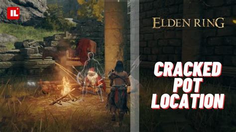 Elden Ring Fire Bomb Recipe Cracked Pot Location Item Level Gaming